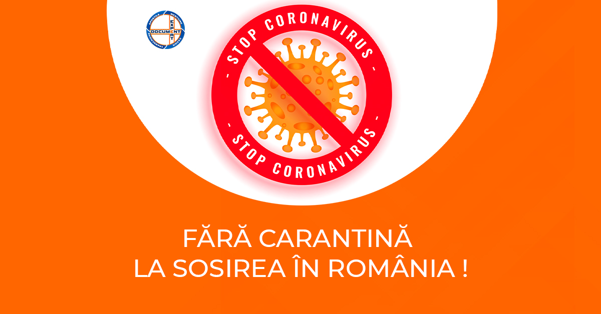 Fără carantină la sosirea în România !